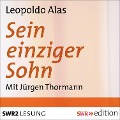 Cover-Bild zum Titel 'Sein einziger Sohn' von 'Leopoldo Alas (Clarin)'