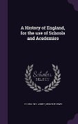 Cover-Bild zum Titel 'A History of England, for the use of Schools and Academies' von 'J N Larned, Homer P Lewis'