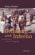Cover-Bild zum Titel 'Ordnung und Inferno' von 'Stefan Hördler'