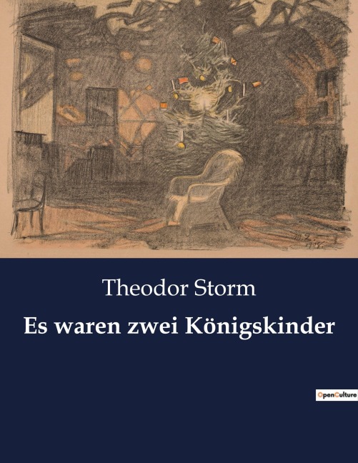 Es waren zwei Königskinder - Theodor Storm