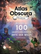 Cover-Bild zum Titel 'Atlas Obscura Kids Edition - Entdecke die 100 abenteuerlichsten Orte der Welt!' von 'Dylan Thuras, Rosemary Mosco'