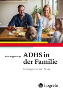 Cover-Bild zum Titel 'ADHS in der Familie' von 'Ruth Huggenberger'