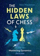 Cover-Bild zum Titel 'The Hidden Laws of Chess Volume 2' von 'Nick Maatman'