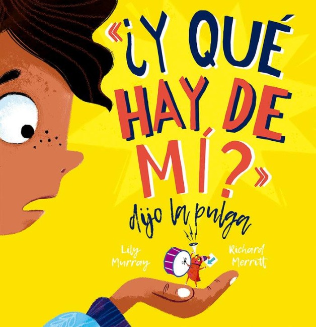 Y Que Hay de Mi? Dijo La Pulga - Lily Murray