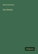 Cover-Bild zum Titel 'Das Denken' von 'Martin Honecker'