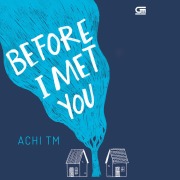 Cover-Bild zum Titel 'Before I Met You' von 'Achi Tm'