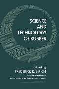 Cover-Bild zum Titel 'Science and Technology of Rubber' von 'Frederick R. Eirich'