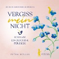 Vergiss mein nicht - Petra Möller