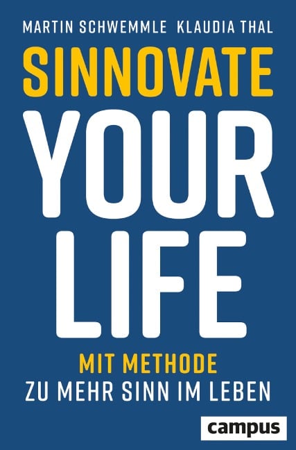 Sinnovate Your Life - Martin Schwemmle, Klaudia Thal