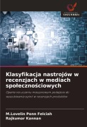 Klasyfikacja nastrojów w recenzjach w mediach spo¿eczno¿ciowych - M. Lovelin Ponn Felciah, Rajkumar Kannan