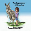 The Importance of Being Ivy - Poppy Willmott