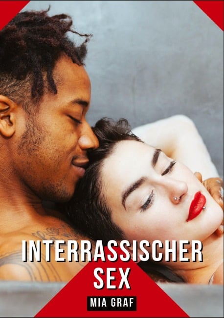Interrassischer Sex - Mia Graf
