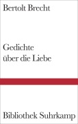 Cover-Bild zum Titel 'Gedichte über die Liebe' von 'Bertolt Brecht'