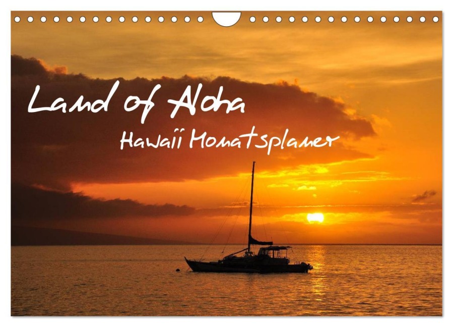Land of Aloha - Hawaii Monatsplaner (Wandkalender 2025 DIN A4 quer), CALVENDO Monatskalender - Uwe Bade