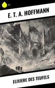 Cover-Bild zum Titel 'Elixiere des Teufels' von 'E. T. A. Hoffmann'