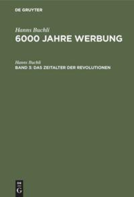 Das Zeitalter der Revolutionen - Hanns Buchli