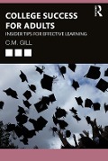 Cover-Bild zum Titel 'College Success for Adults' von 'C. M. Gill'