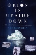Cover-Bild zum Titel 'Orion is Upside Down' von 'Amy Kernahan'