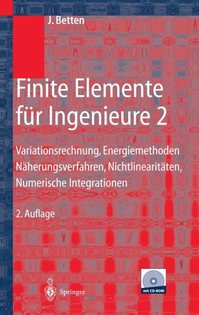 Finite Elemente für Ingenieure 2 - Josef Betten