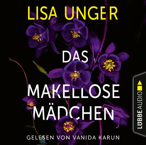 Das makellose Mädchen - Lisa Unger