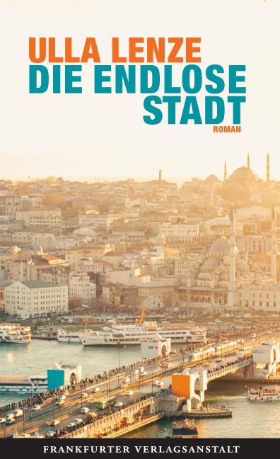 Die endlose Stadt - Ulla Lenze