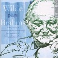 Wilde plays Brahms - David Wilde