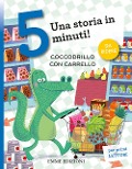 Cover-Bild zum Titel 'Coccodrillo con carrello. Stampatello maiuscolo' von 'Giuditta Campello'