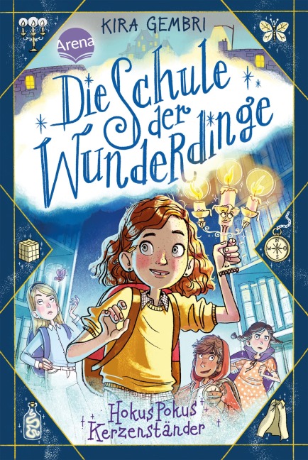 Die Schule der Wunderdinge (1). Hokus Pokus Kerzenständer - Kira Gembri