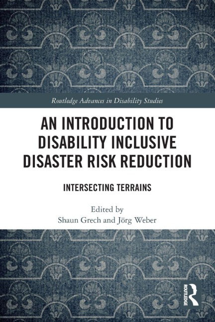 An Introduction to Disability Inclusive Disaster Risk Reduction - 