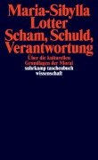 Cover-Bild zum Titel 'Scham, Schuld, Verantwortung' von 'Maria-Sibylla Lotter'