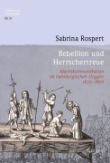 Cover-Bild zum Titel 'Rebellion und Herrschertreue' von 'Sabrina Rospert'