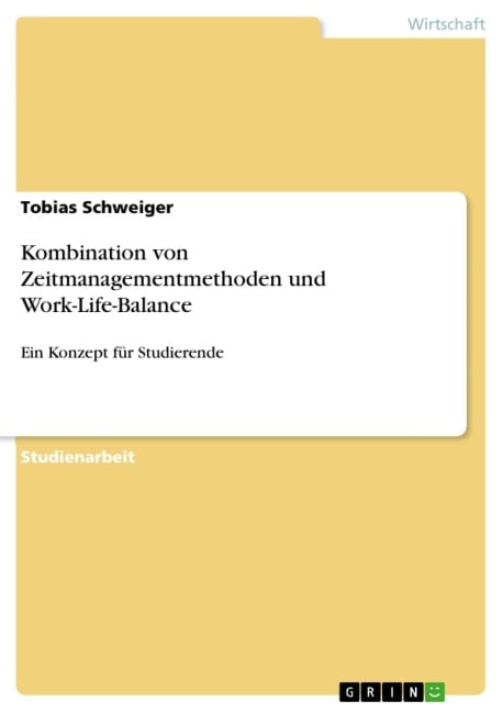 Kombination von Zeitmanagementmethoden und Work-Life-Balance - Tobias Schweiger