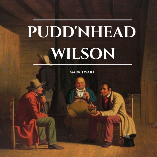 Pudd'nhead Wilson - Mark Twain