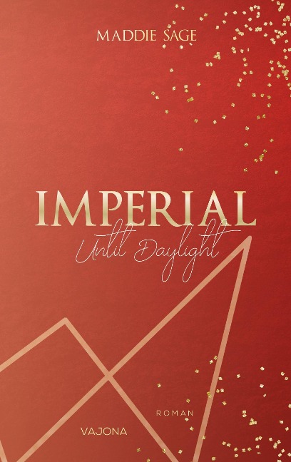 IMPERIAL - Until Daylight 3 - Maddie Sage