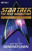 Star Trek - Starfleet Academy: Generationen - John Vornholt