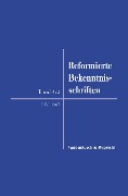 Cover-Bild zum Titel 'Reformierte Bekenntnisschriften' von ''