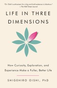 Cover-Bild zum Titel 'Life in Three Dimensions' von 'Shigehiro Oishi'