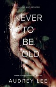 Cover-Bild zum Titel 'Never to Be Told' von 'Audrey Lee'