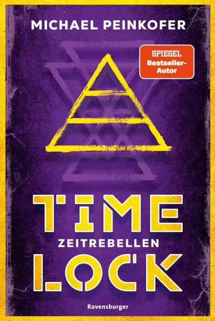 Timelock, Band 1: Zeitrebellen (spannender Mystery-Thriller von SPIEGEL-Bestseller-Autor Michael Peinkofer) - Michael Peinkofer