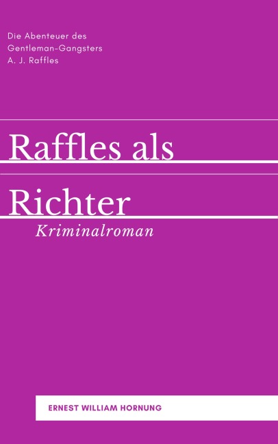 Raffles als Richter - Ernest William Hornung