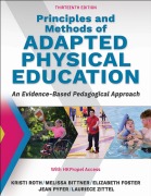 Cover-Bild zum Titel 'Principles and Methods of Adapted Physical Education' von 'Elizabeth Foster, Jean Pyfer, Kristi Roth, Laurie Zittel, Melissa Bittner'