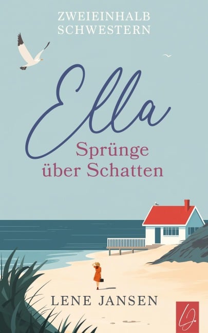 Ella - Sprünge über Schatten - Lene Jansen