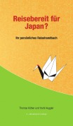 Cover-Bild zum Titel 'Reisebereit für Japan?' von 'Thomas Köhler, Yoshi Huggler'