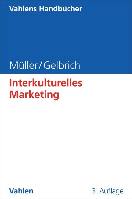 Interkulturelles Marketing - Stefan Müller, Katja Gelbrich