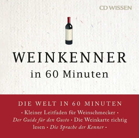 Weinkenner in 60 Minuten - Gordon Lueckel