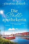 Cover-Bild zum Titel 'Die Stadtapothekerin' von 'Johanna Benden'