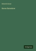 Raven Barnekow - Heinrich Kruse
