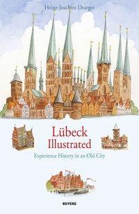 Lübeck illustrated - Heinz-Joachim Draeger