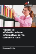 Cover-Bild zum Titel 'Modelli di alfabetizzazione informativa per le comunità rurali' von 'Danappa Pattar'