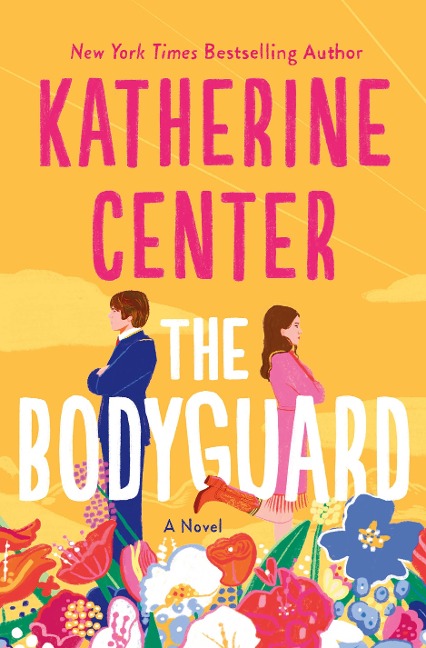 The Bodyguard - Katherine Center